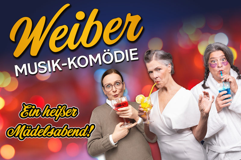 WEIBER Ein heißer Mädelsabend! Plakat, drei Gläser mit Cocktails